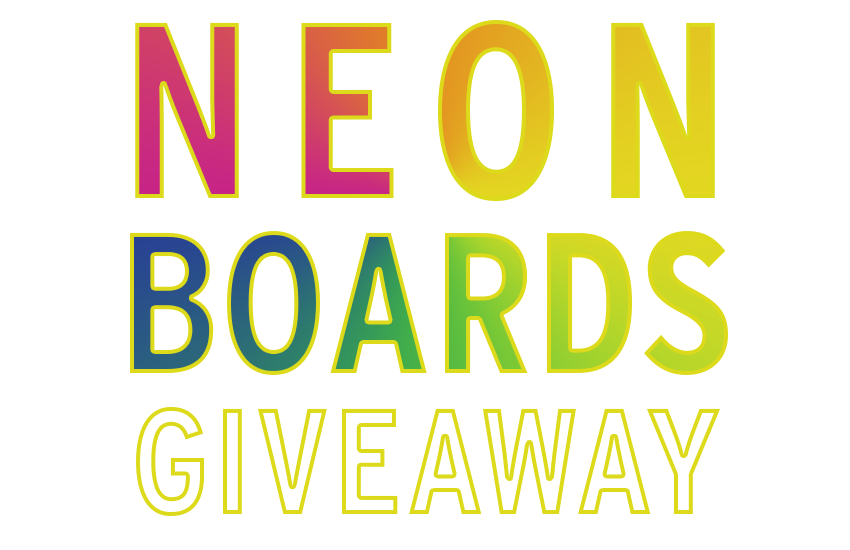 Neon Boards Giveaway